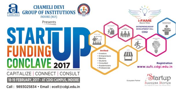 Chameli Devi Group of Institutions, Indore to organise Start-Up Funding Conclave 2017 on 18-19, February 2017