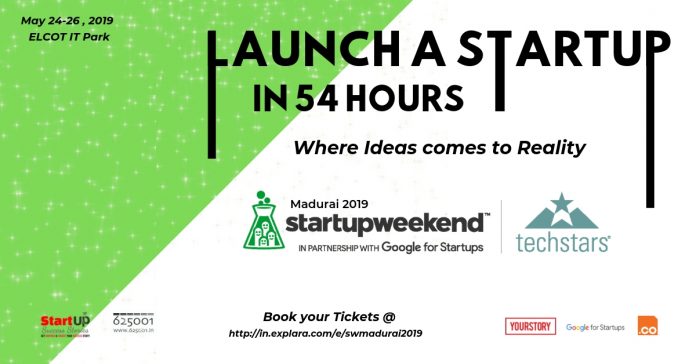 Elcot IT Park, Madurai to Organise Techstars Startup Weekend Madurai 2019 From 24th to 26th May 2019
