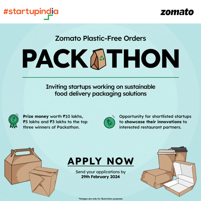 Zomato collaborates with Startup India; Announces a Plastic-Free Orders Packathon to promote sustainable packaging for food delivery orders